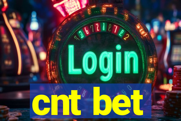 cnt bet